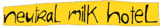 Neutral Milk Hotel